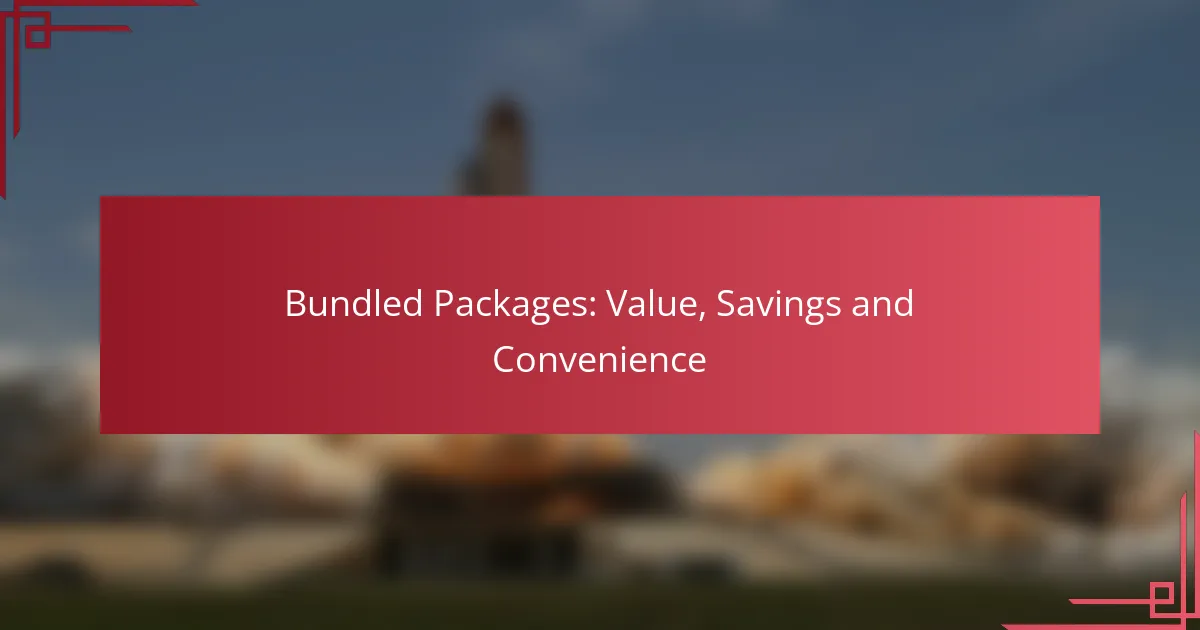 Bundled Packages: Value, Savings and Convenience