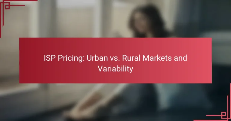 ISP Pricing: Urban vs. Rural Markets and Variability